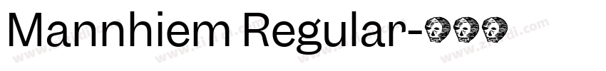 Mannhiem Regular字体转换